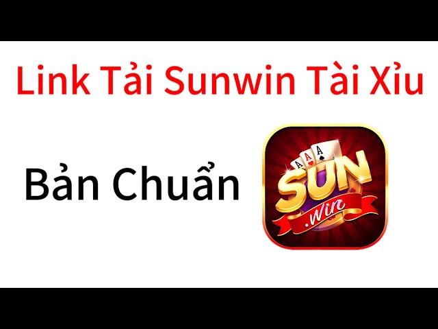 Link tải Sunwin chính thức