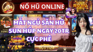 Game nổ hũ Siêu hot tại Sunwin